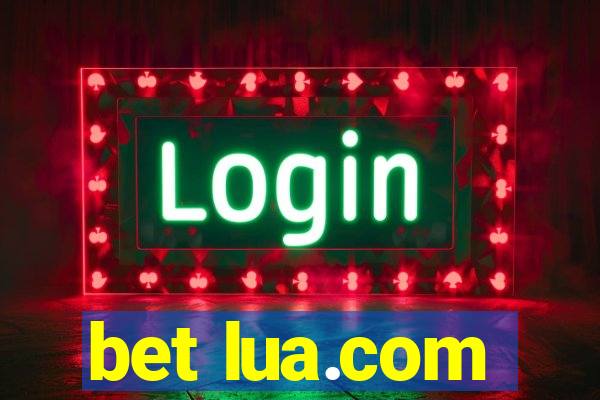 bet lua.com